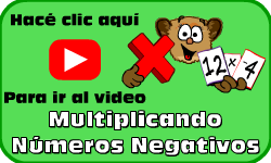 Hac clic aqu para ir al video de Multiplicando Nmeros Negativos